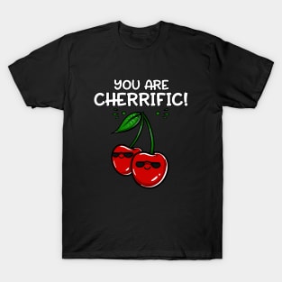 You Are Cherrific Funny Cherry Garden Fruit Pun T-Shirt